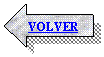 Flecha izquierda: VOLVER