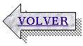 Flecha izquierda: VOLVER