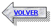Flecha izquierda: VOLVER