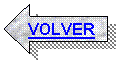 Flecha izquierda: VOLVER