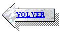 Flecha izquierda: VOLVER