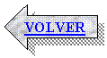 Flecha izquierda: VOLVER