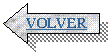 Flecha izquierda: VOLVER